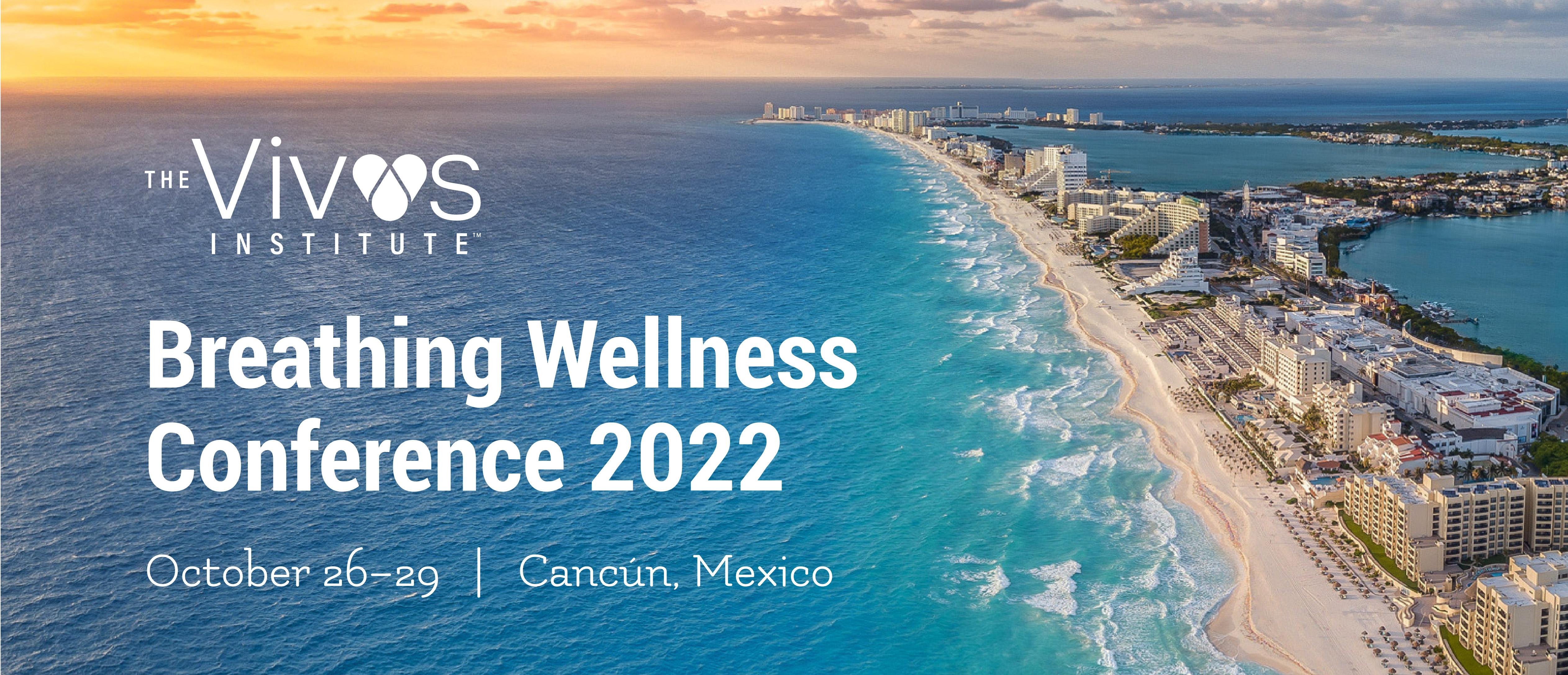Breathing Wellness Conference CANCUN